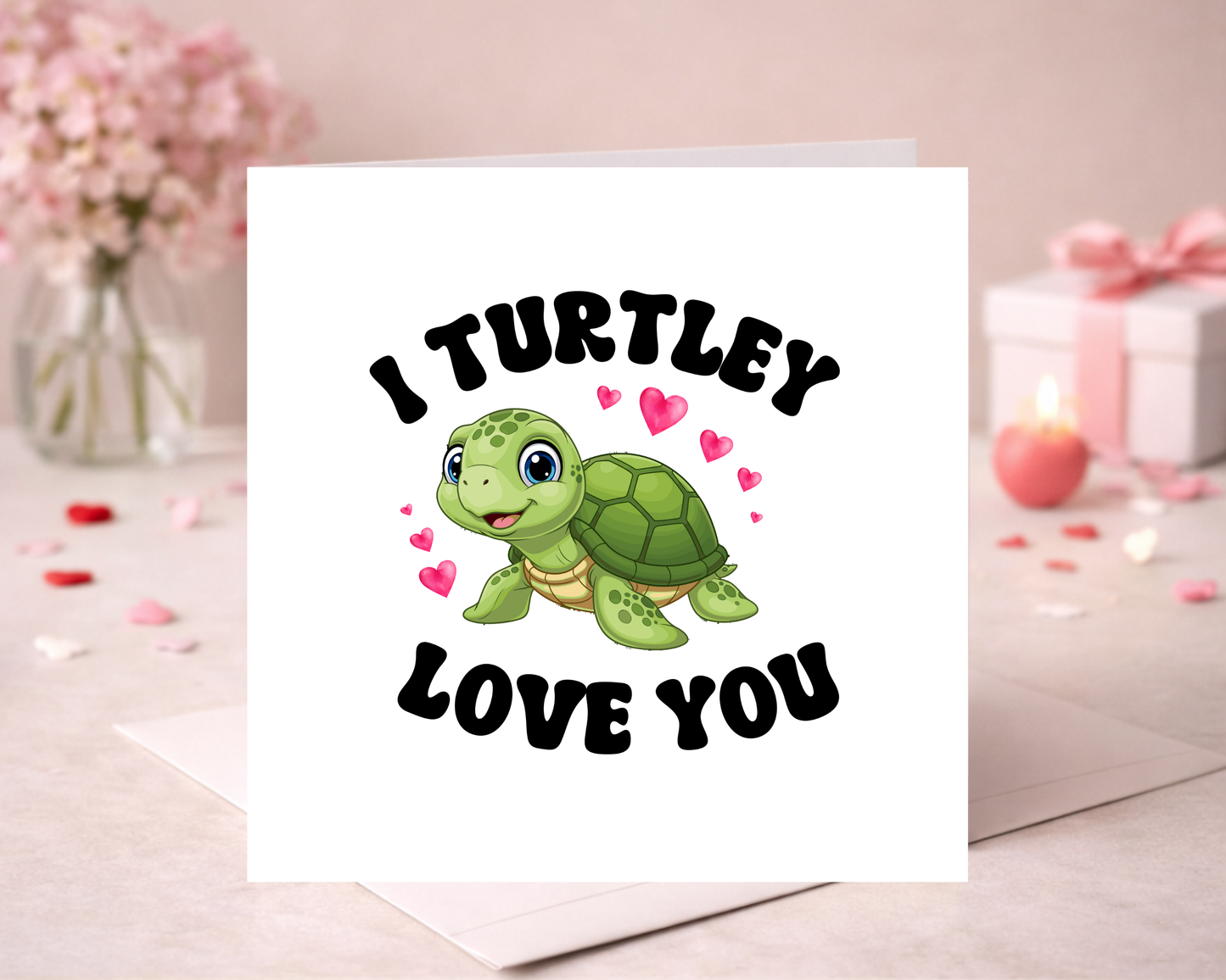 I Turtley Love You - Personalised Card